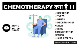 Chemotherapy  Types Drugs Mechanism of drugs Administration Side effects  Oncology  Hindi [upl. by Eceer]