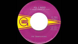 1967 HITS ARCHIVE All I Need  Temptations mono [upl. by Jeavons]