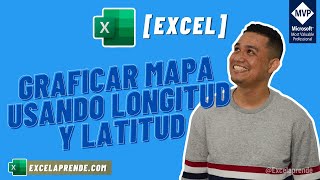 📌 Excel Graficar mapa usando longitud y latitud  ExcelAprende [upl. by Ttenneb]