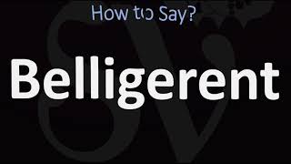 How to Pronounce Belligerent CORRECTLY [upl. by Sammer]