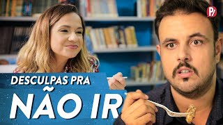 DESCULPAS PRA NÃO IR  PARAFERNALHA [upl. by Cram]