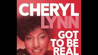 Cheryl Lynn  Got To Be Real [upl. by Lada]