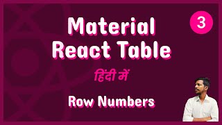 Material React Table  Row Numbers feature हिंदी में 3 [upl. by Ethelind]