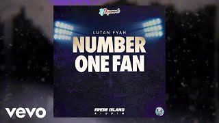 Lutan Fyah  Number One Fan Official Visualizer [upl. by Htederem]