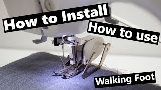 How to install a walking foot and what its used for [upl. by Adnim]