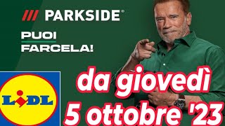 LIDL fai da te PARKSIDE dal 5 ottobre 2023 volantinolidl parkside lidlitalia idropulitrice [upl. by Calendre97]