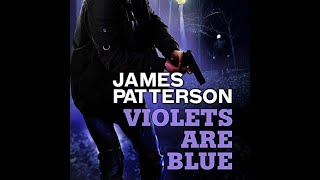 James Patterson  Alex Cross 07  Violets Are Blue [upl. by Yesdnik]