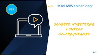 SENASTE NYHETERNA I MITELS UCERBJUDANDE MiWebinar 20240228 [upl. by Zashin774]