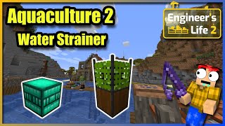 Aquaculture 2 amp Water Strainers Minecraft engineers life 2 ep 20 [upl. by Genna688]