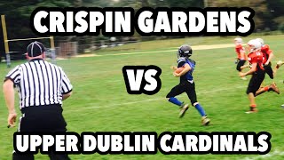 CRISPIN GARDENS VS UPPER DUBLIN CARDINALS [upl. by Carson]