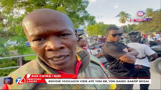 Bòn nouvèl  Komisè Muscadin fenk sot pyafe sou yon gwo Bandi Aux Cayes ki te nan baz Bakòp bosal [upl. by Aicxela839]