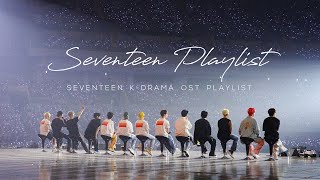 SEVENTEEN KDrama OST Playlist [upl. by April239]