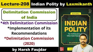 L208 Delimitation Commission 2020 4th Commission amp its Recommendation  Polity by Laxmikanth UPSC [upl. by Dream]