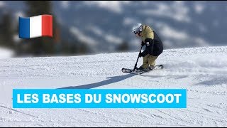 LES BASES DU SNOWSCOOT HOW TO SCOOT TUTORIEL BENJ FRIANT [upl. by Sheffie432]