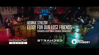 Elegy For Our Lost Friends  Live Performance  Stranded Alien Dawn OST Official 4K Video 2024 [upl. by Fausta]