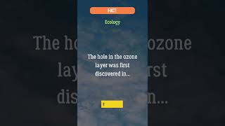 THe hole in the ozone layer was first discovered in ozone nature facts [upl. by Bencion]