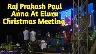 Raj Prakash Paul Anna at Eluru Christmas Meeting 2023 rajprakashpaul jyothiraju eluru [upl. by Ikilisav]