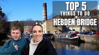 Top 5 Things To Do In Hebden Bridge  the BEST Pizza EVER 😍 [upl. by Sicnarf35]