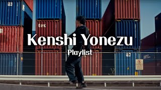 𝐩𝐥𝐚𝐲𝐥𝐢𝐬𝐭💥전설의 JPOP 1억뷰의 주인공 요네즈 켄시 노래모음ㅣKenshi Yonezu Playlist [upl. by Adel70]