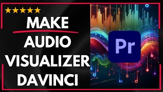 ✅ How to MAKE AUDIO VISUALIZER DAVINCI RESOLVE  FULL UPDATED GUIDE 🚀✨😱✅ [upl. by Riem]