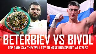 🔥 ARTUR BETERBIEV VS DMITRY BIVOL  TOP RANK MOVE TO SECURE UNDISPUTED 🔥 [upl. by Uchida831]