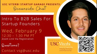 Viterbi Startup Garage Oceanside Chat Intro To B2B Sales For Startup Founders [upl. by Sinnal]