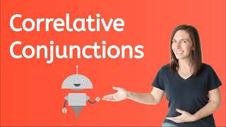 Learn About Correlative Conjunctions [upl. by Kusin228]