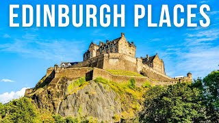 10 Best Places To Visit In Edinburgh Scotland  Travel Guide [upl. by Parrish]