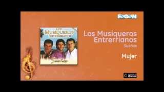 Los Musiqueros Entrerrianos  Mujer [upl. by Melak157]