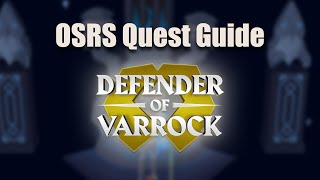 OSRS Defender of Varrock Quest Guide [upl. by Wons708]