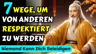 7 Wege um von anderen respektiert zu werden Buddhistische Geschichte  Niemand Kann Dich Beleidigen [upl. by Thedric143]