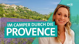 SüdFrankreich mit dem Camper – Durch die Provence nach St Tropez  ARD Reisen [upl. by Alomeda617]