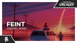 Feint  Fading Wind Monstercat Release [upl. by Nibor]