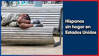 Hispanos sin hogar en Estados Unidos [upl. by Sherrer136]