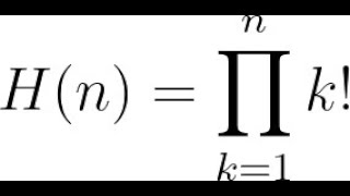 Au delà de la factorielle  Primorielle Superfactorielle et Hyperfactorielle [upl. by Tzong]