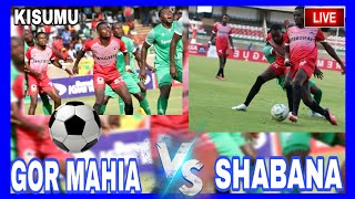 GOR MAHIA VS SHABANA LIVE  MAMBOLEO STADIUM KISUMU LIVE  shabana vs gor mahia match today [upl. by Nereil462]