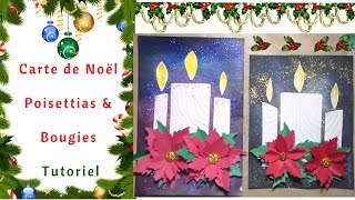 Faire une Carte de Noël avec Poinsettias et Bougies  Tutoriel [upl. by Comras]