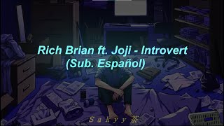 Introvert  Rich Brian ft Joji Sub español [upl. by Irehs540]