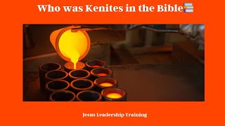 Who was Kenites in the Bible 📚 [upl. by Dorran]