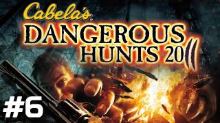 Cabelas Dangerous Hunts 2011 MLGthrough Part 6 [upl. by Dahc204]