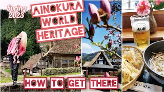 HOW TO TRAVEL to AINOKURA WORLD HERITAGE Thatched Roof Village GOKAYAMA TOYAMA by ADEYTO [upl. by Solracesoj]