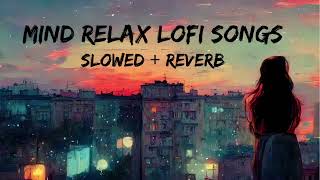 Darasal  Lofi  Reverb  Chill Vibes  Atif Aslam  Raabta Movie  Relaxing Version [upl. by Eelitan]