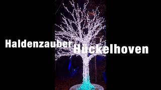 HALDENZAUBER  Der magische Lichterpark für Gross und Klein in Hückelhoven [upl. by Aihsirt808]