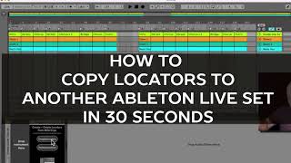 How to copy locators from one Ableton Live Set to another in under 30 seconds  Max for Live [upl. by Irolav]