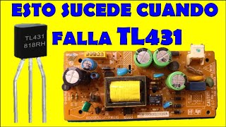 Que sucede cuando falla el IC TL431 en fuente conmutada [upl. by Alberta475]