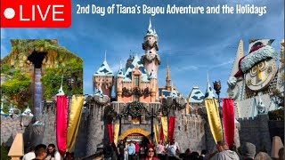 🔴LIVE 2nd Day of Tiana’s Bayou Adventure and the Holidays at Disneyland [upl. by Kerek]