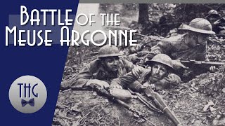 Meuse Argonne The US Armys largest and deadliest battle [upl. by Einnoc]