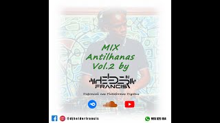 Mix Antilhanas Vol2 by DJ Helder Francis [upl. by Emersen]