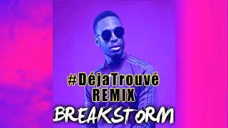 Dadju  Déjà Trouvé BREAKSTORM Remix [upl. by Regor]