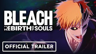 Bleach Rebirth of Souls  Official Ichigo Kurosaki Character Trailer [upl. by Ahsonek507]